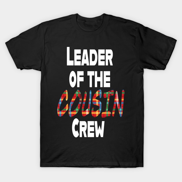 Leader of the Cousin Crew Pajamas Funny Xmas Plaid 2023 T-Shirt by Elitawesome